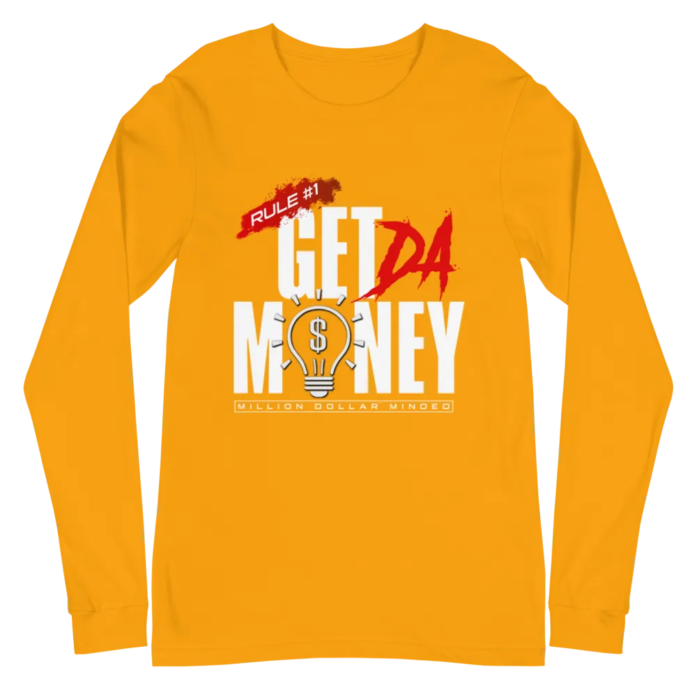 Get Da Money Long Sleeve Tee