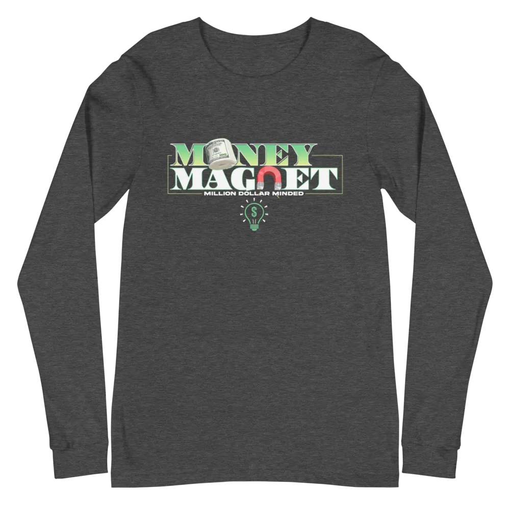 Money Magnet Long Sleeve Tee