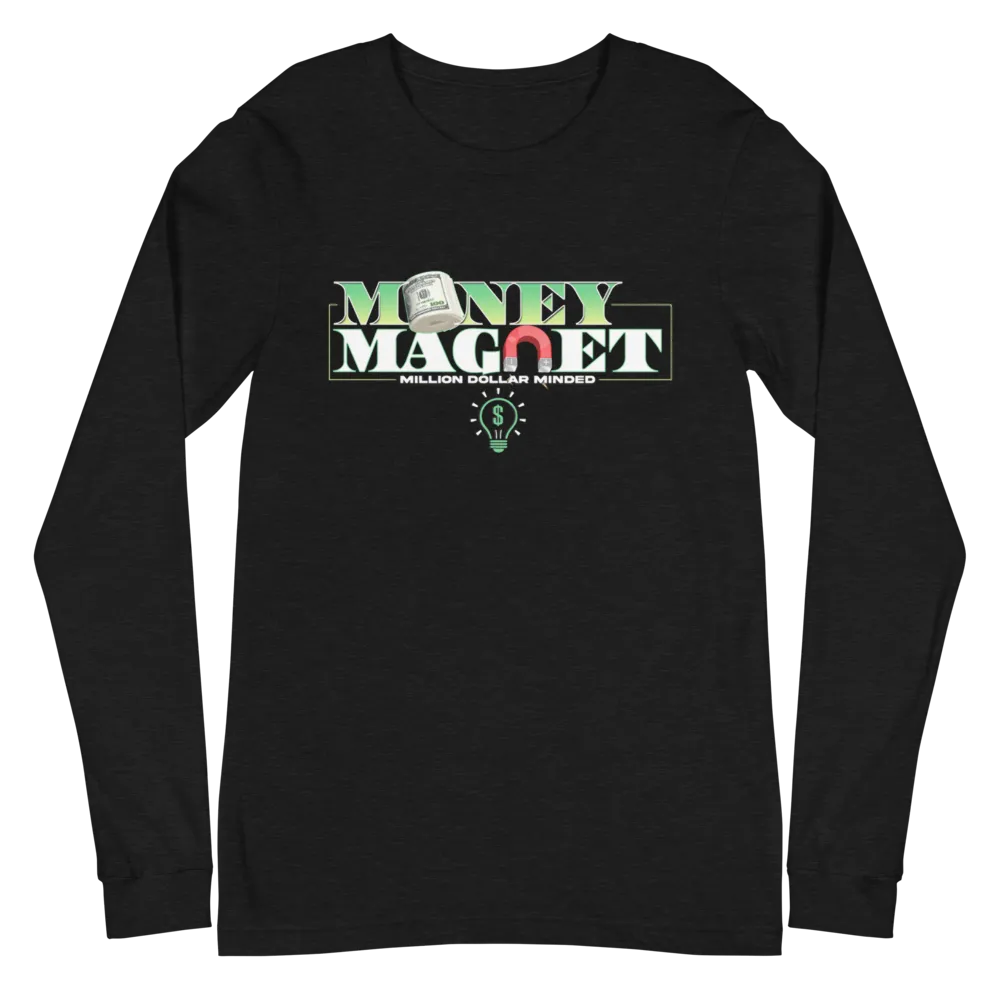 Money Magnet Long Sleeve Tee